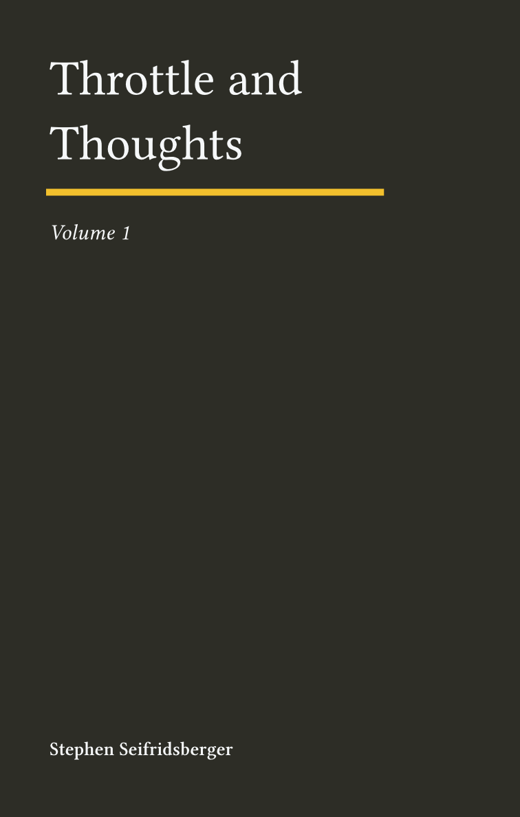 Throttle and Thoughts Volume 1 Printstack book